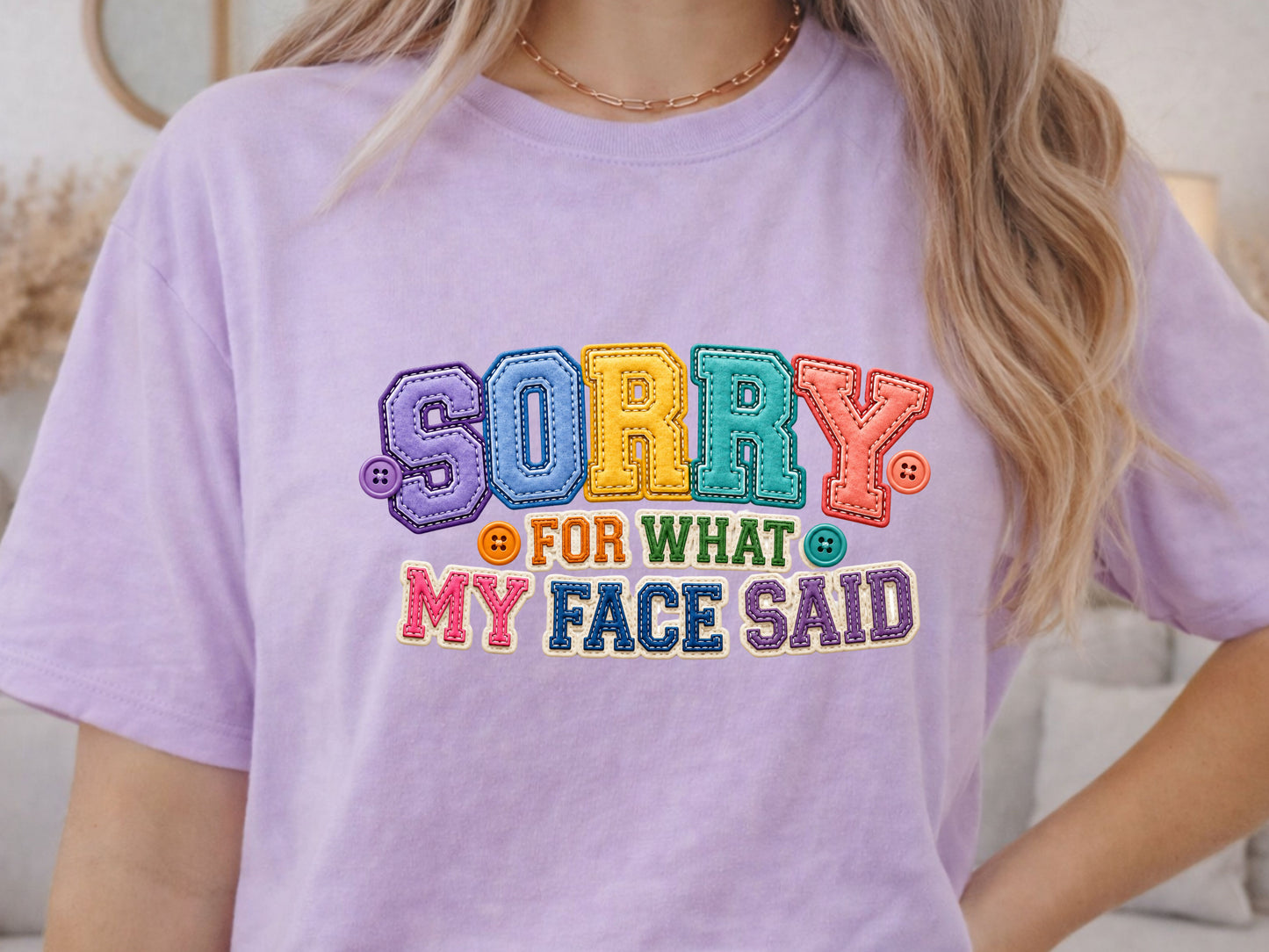Sorry for what my face said PNG Digital Download Design