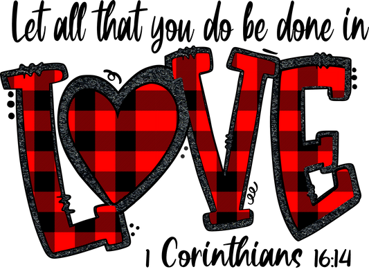 Let all that you do be done Digital PNG Download Valentines
