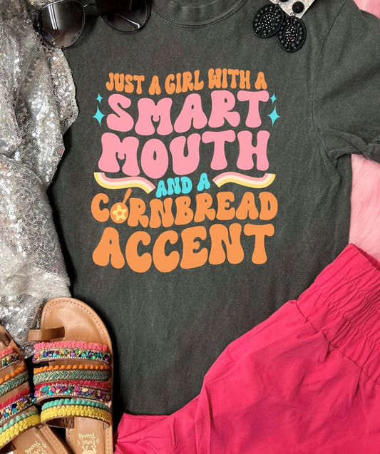Just a Girl with a Smart Mouth and Cornbread Accent Pepper Comfort Color Tee DTF