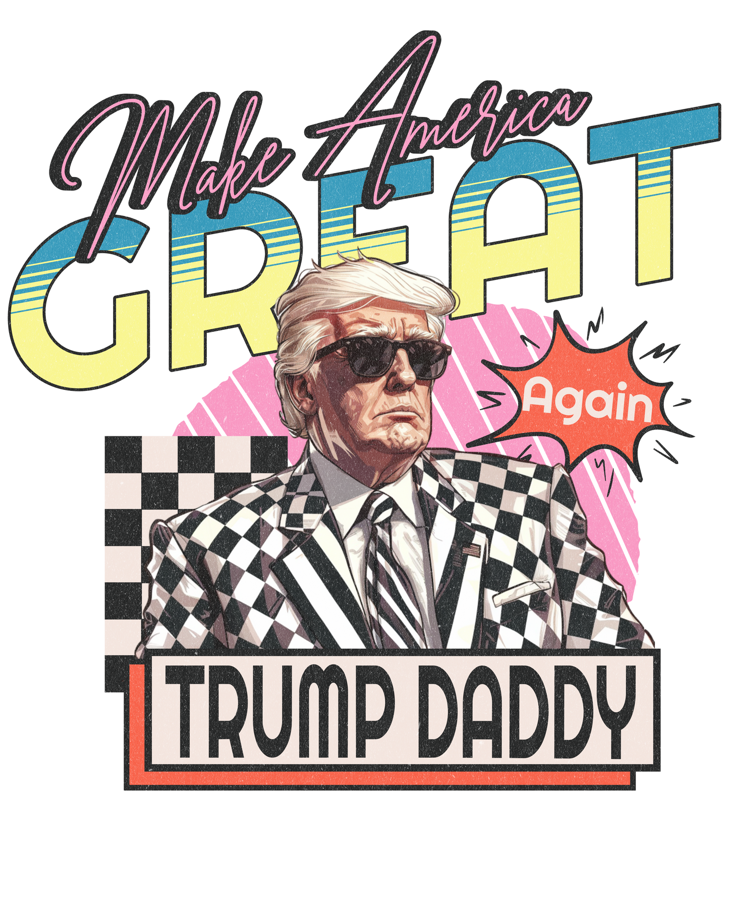 Make America Great Again Trump Digital Download PNG Sublimation, DTF