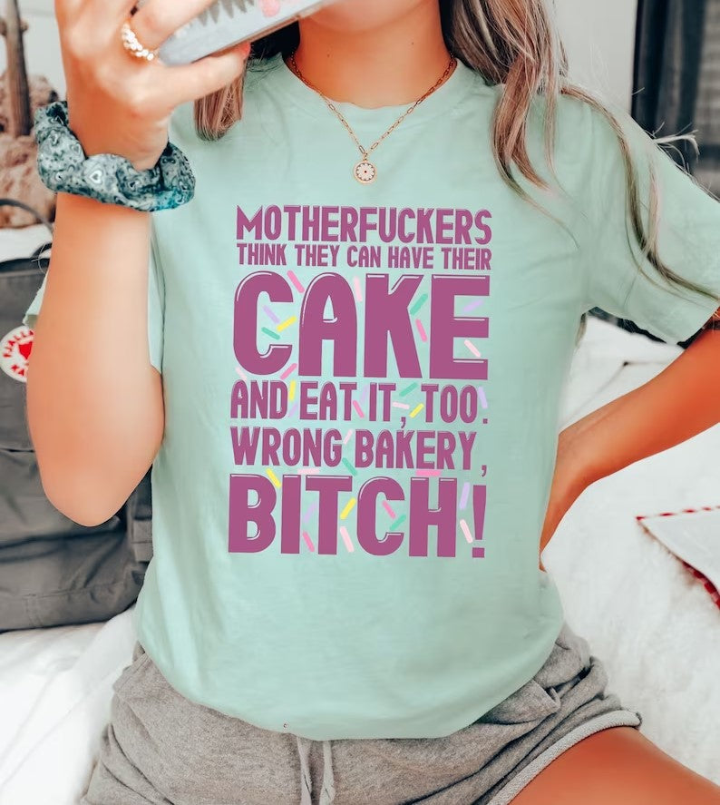 Have Their Cake & Eat It Too Design  DTF Print Transfer