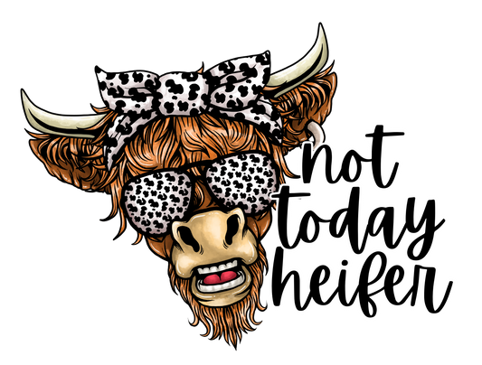 Not today Heifer Cow Print Digital PNG Download Design