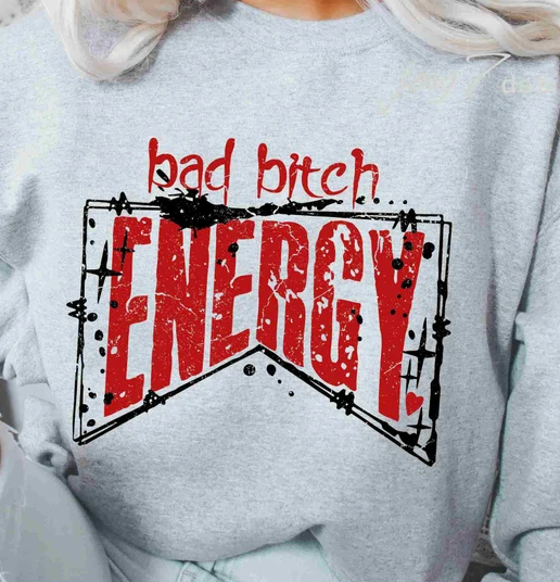 Bad B*tch Energy DTF Transfer