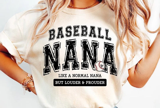 Baseball Nana, Loud and Proud DTF Print Transfer