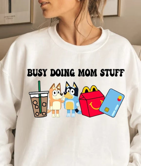 Busy Doing Mom Stuff DTF Print Transfer