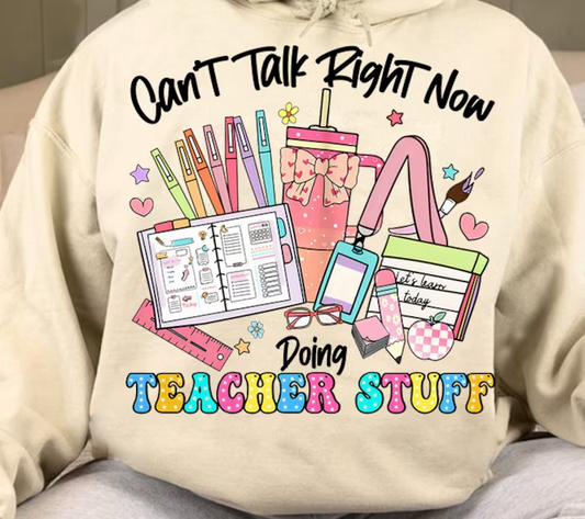 Can't Talk Right Now Doing Teacher Stuff Digital Download PNG Design
