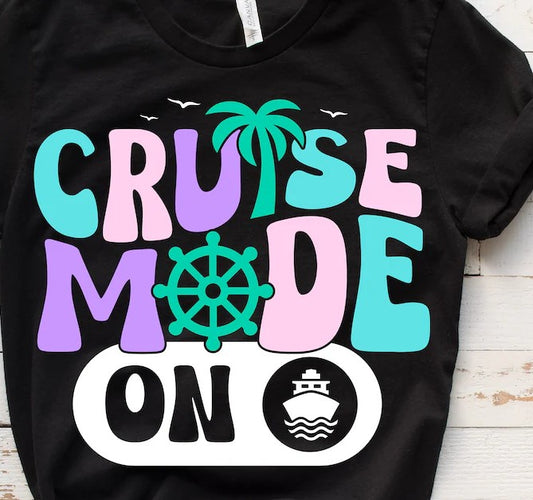Cruise Mode On DTF on Black T-shirt