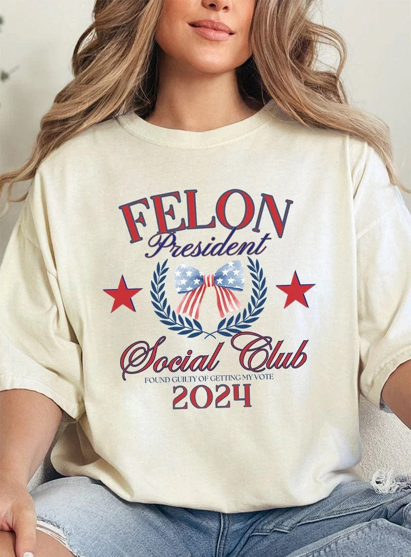 Felon President Social Club 2024 DTF On Sand T-Shirt