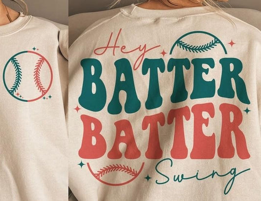 Hey Batter Batter Swing DTF Print Front Left Chest and Back Design