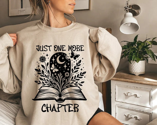 Just one more Chapter DTF on Sand Sweatshirt