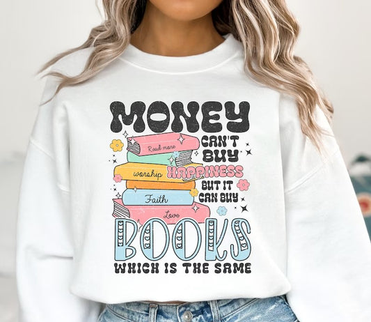 Money Can't Buy Happiness It Can Buy Books DTF Print Transfer
