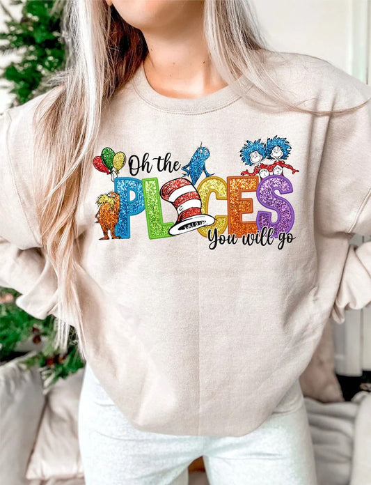 Oh the Places you will Go Faux DTF on Sand Sweatshirt Dr Suess