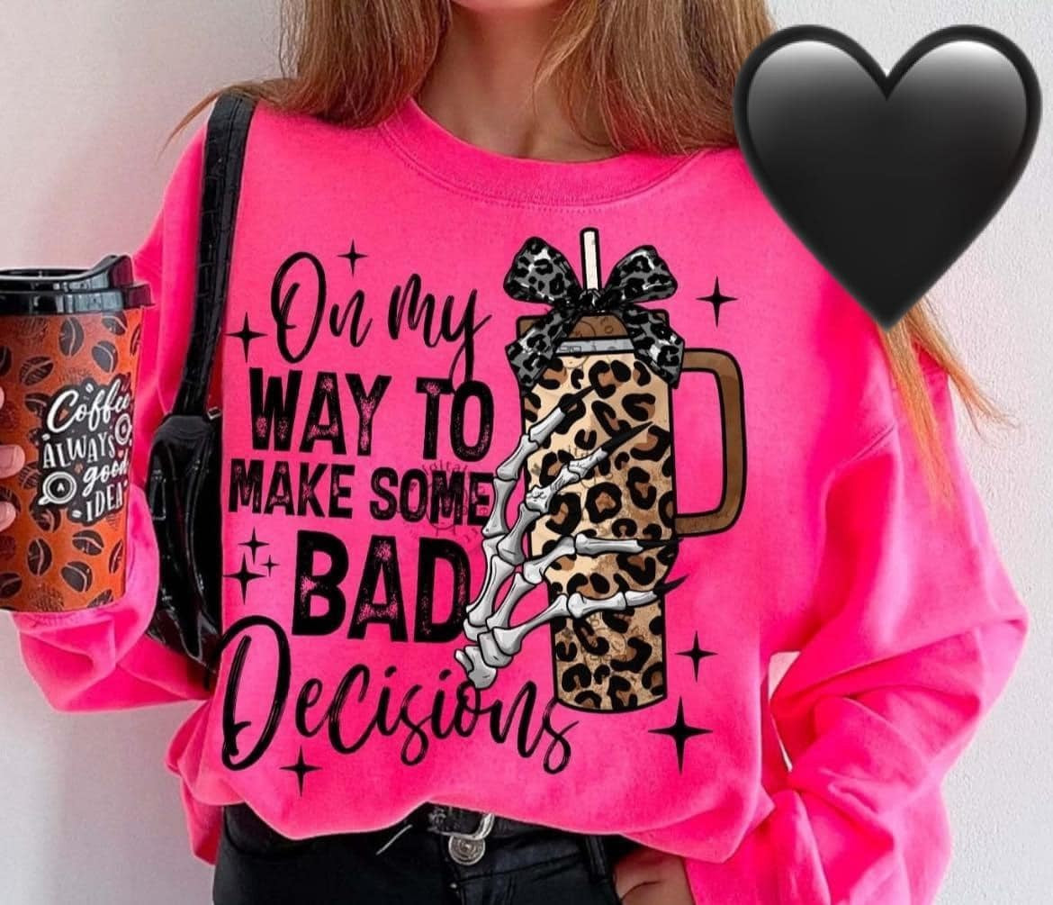 On my Way to Make Bad Direct to Film on Cyber Pink Nublend Unisex sweatshirt