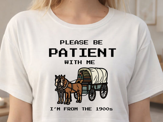 Please Be Patient with Me Digital PNG Download Design Funny