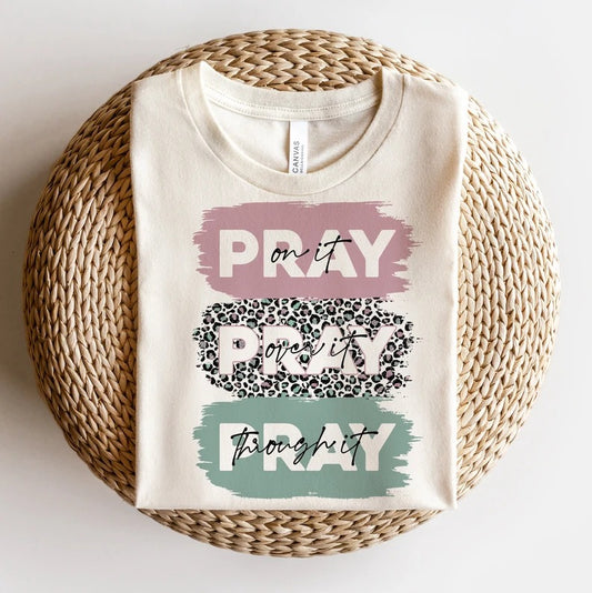 Pray on It Pray Over It DTF on Sand T-shirt