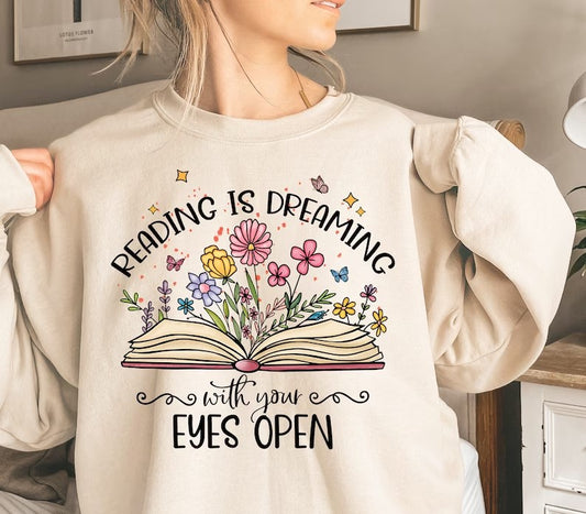 Reading Is Dreaming With Your Eyes Open DTF Print Transfer