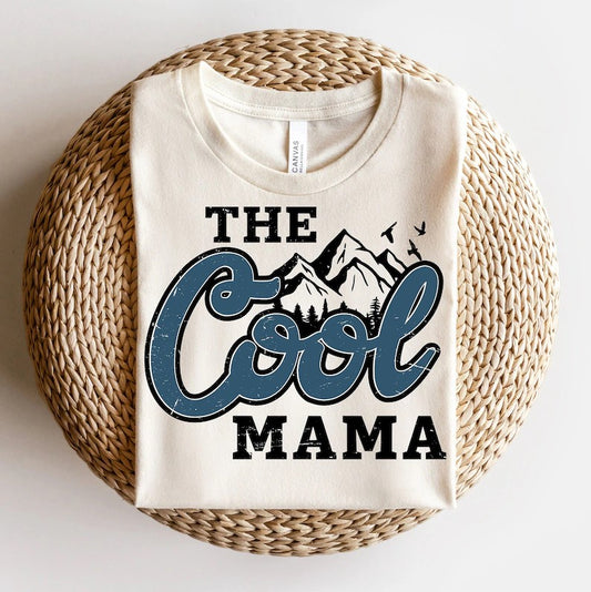 The Cool Mama DTF on Sand T-Shirt