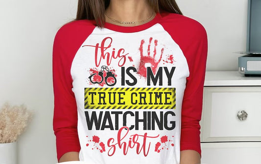 True Crime Watching Shirt DTF Print Transfer