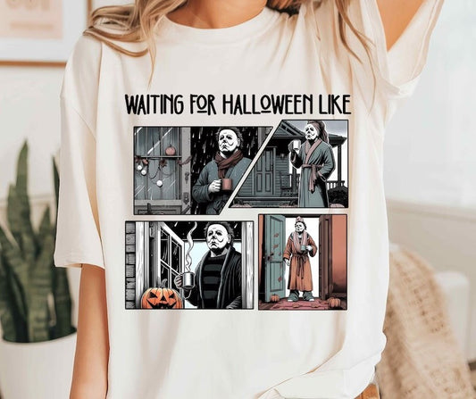 Waiting for Halloween Like Michael Spooky on Sand T-Shirt