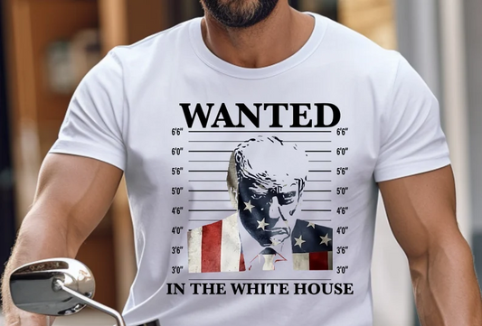 Wanted In the White House DTF on White T-Shirt