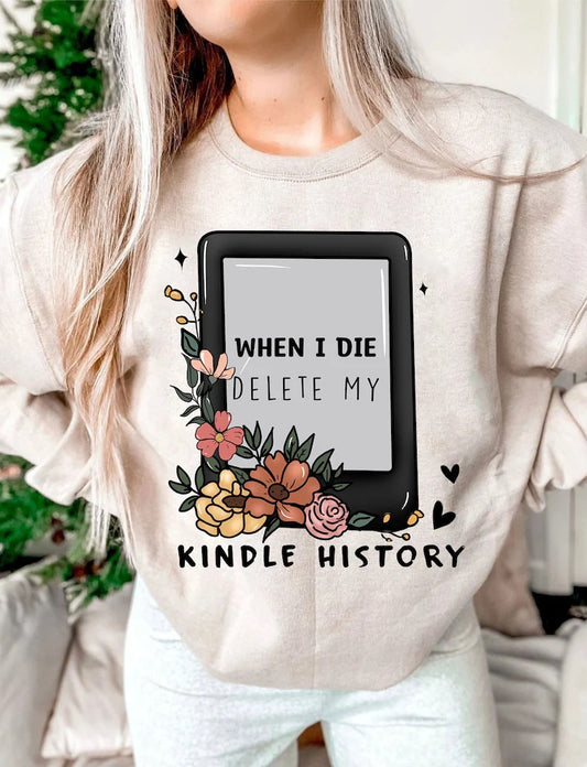 When I Die Delete My Kindle History DTF Print Transfer