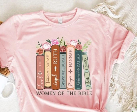 Women of the Bible DTF on Pink T-Shirt