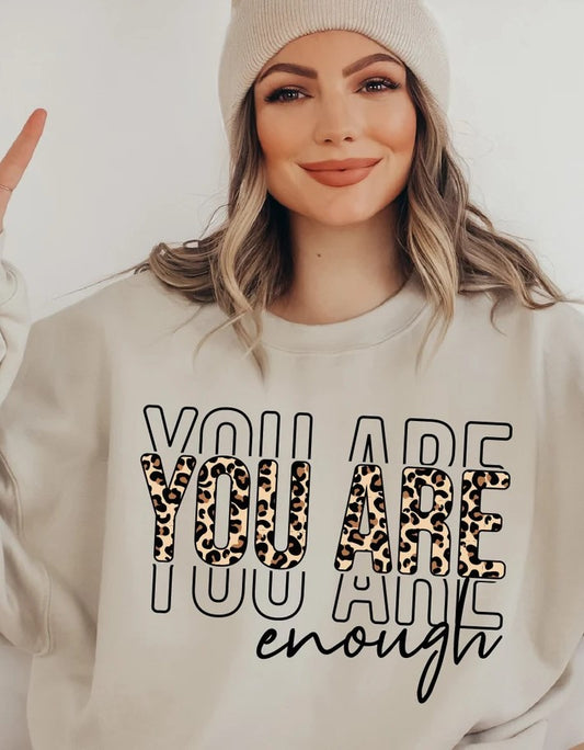 You Are Enough Leopard DTF on Sand Sweatshirt